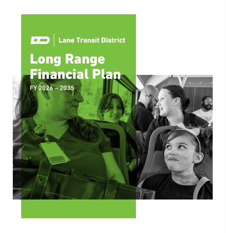 Cover of Lane Transit District&rsquo;s Long Range Financial Plan FY 2026&ndash;2035, featuring a group of people riding a bus, overlaid with a green title banner.