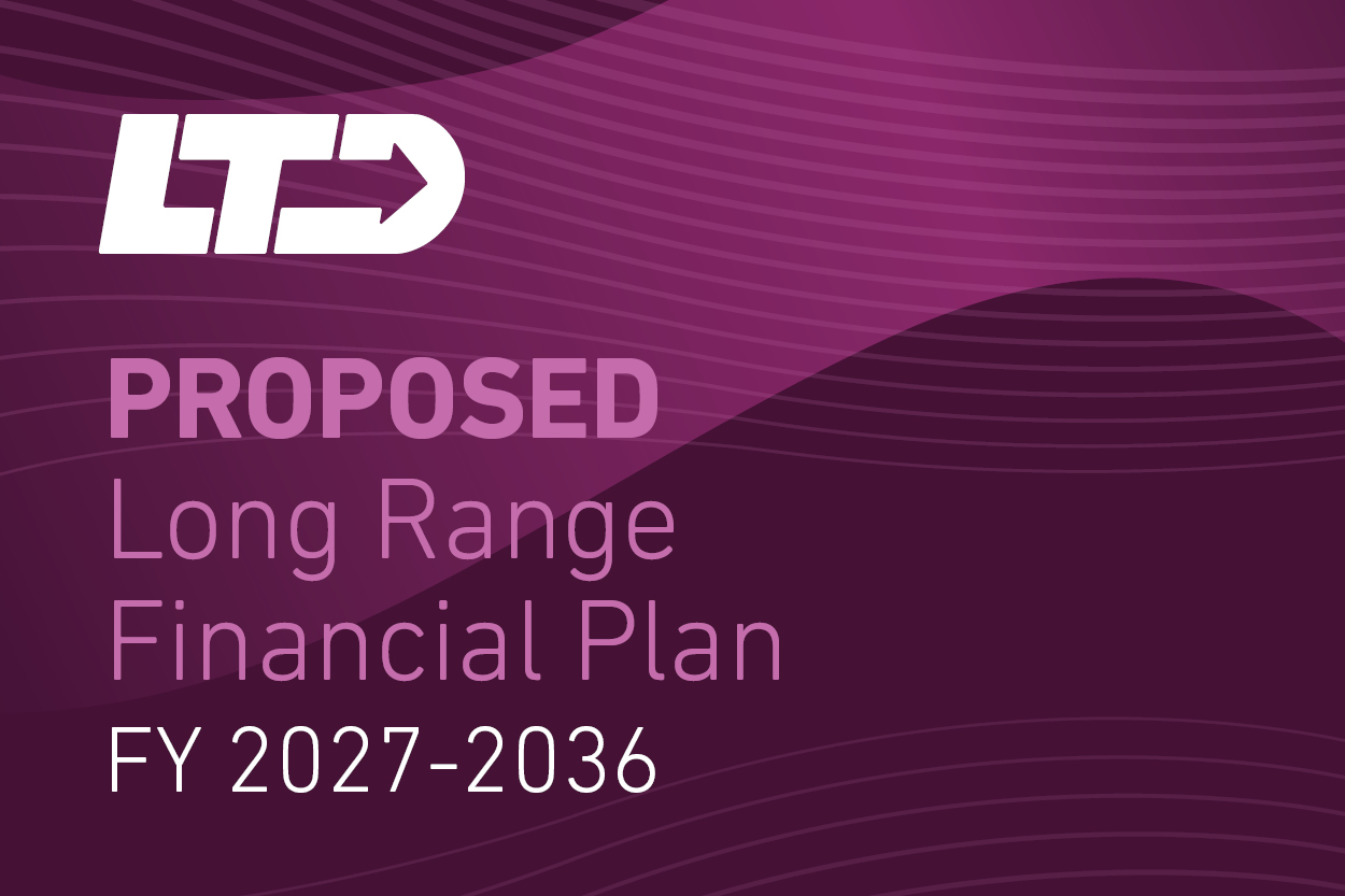 Cover of a document titled "Proposed Long Range Financial Plan FY 2027-2036" with the LTD logo and a purple wave background.