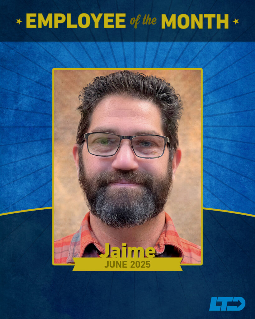 Portrait of a man with glasses and a beard, labeled "Employee of the Month," with the name Jaime and the date June 2025. Blue and gold background with an LTD logo.