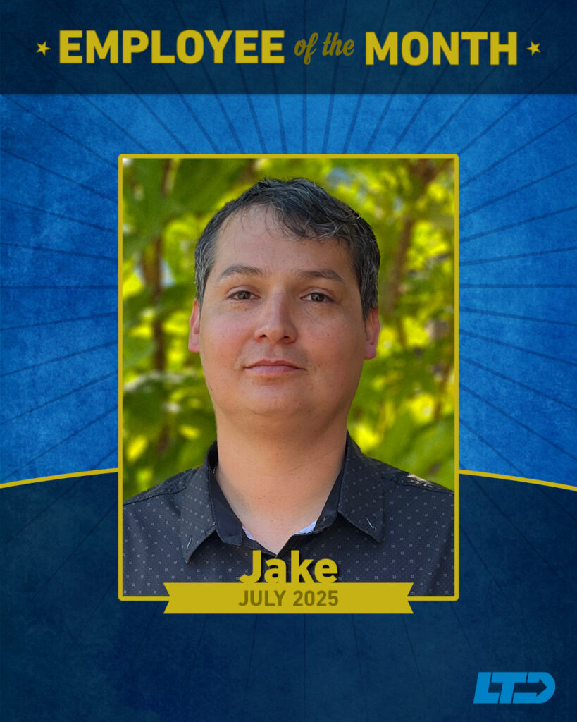Portrait of a man labeled "Jake, July 2025" as Employee of the Month, with a blue and gold background and the LTD logo.