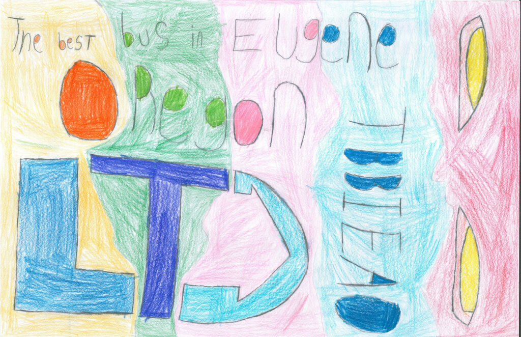 Child&rsquo;s drawing with colorful, abstract shapes and text reading "The best bus in Eugene, Oregon, LTD," with various crayon colors filling the background.