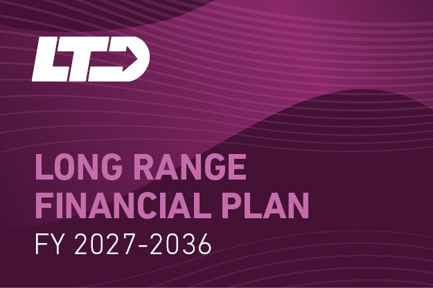 Purple graphic with white "LTD" logo and text that reads "Long Range Financial Plan FY 2027-2036" over abstract curved lines.